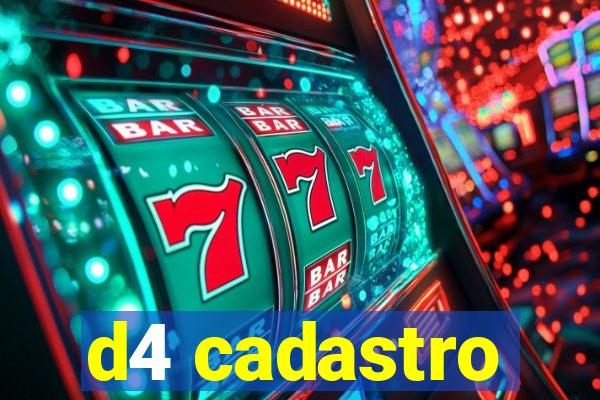 d4 cadastro